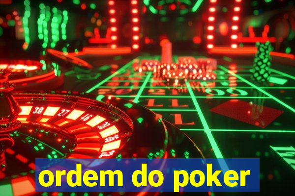 ordem do poker